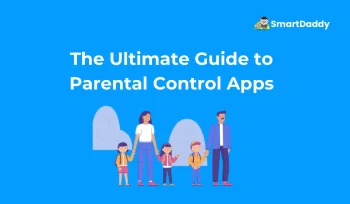 The Ultimate Guide to Parental Control Apps